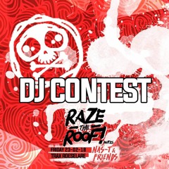 VERSA - Raze the roof! invites NAS-T & friends DJ CONTEST ENTRY