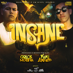 CD Insane Vol.1 (By DJ Carlos Moreira & DJ Yuri Lorenzo) FREE DOWNLOAD