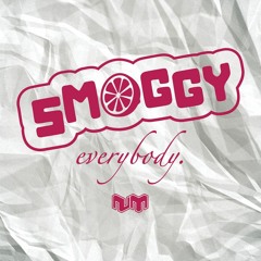 SMOGGY - EVERYBODY (B - DAY FREE DOWNLOAD)