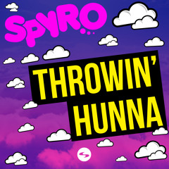 SPYRO - Throwin' Hunna
