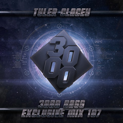 Tyler Clacey - 3000 Bass Exclusive Mix 107