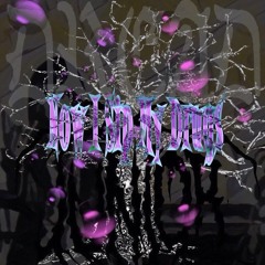 Now I Sip My Drugs w/ dread (prod. ded333)