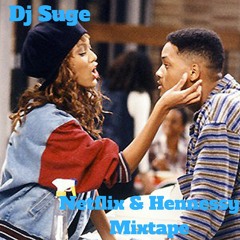 Netflix & Hennessy Mixtape