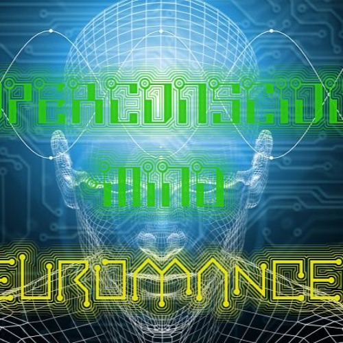 Neuromancer - Superconscious Mind [Hi Tech Psy]