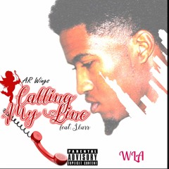 Calling My Line (Feat. Skarr)