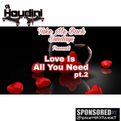 Love Is All You Need pt.2