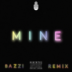 Bazzi - Mine (27/4 Remix)