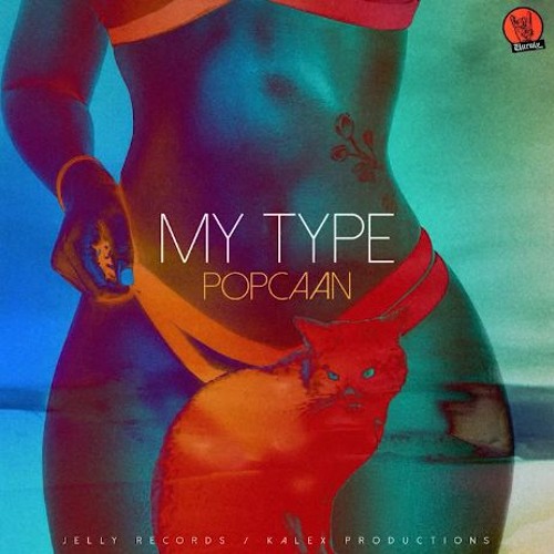 Popcaan - My Type