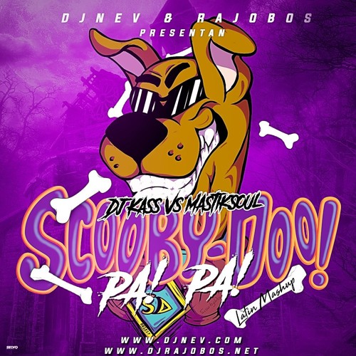 dj kass scooby doo pa pa dj kass scooby doo pa pa