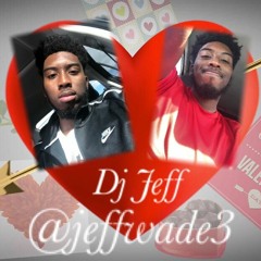 V-DAY MIX 2K18 (DJ JEFF) @JEFFWADE3