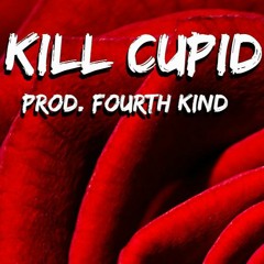 Kill Cupid (Instrumental Beat)