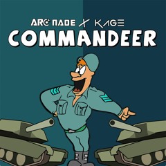 Arc Nade x Kage - Commandeer [Free Download]
