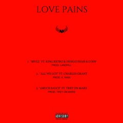 "ALL WE GOT" W/ CHARLES GRANT (PROD. K. RAIN)