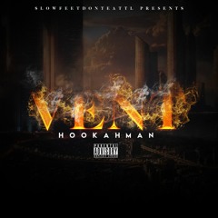 Hookahman x Vent (Prod. Real Hookahman)