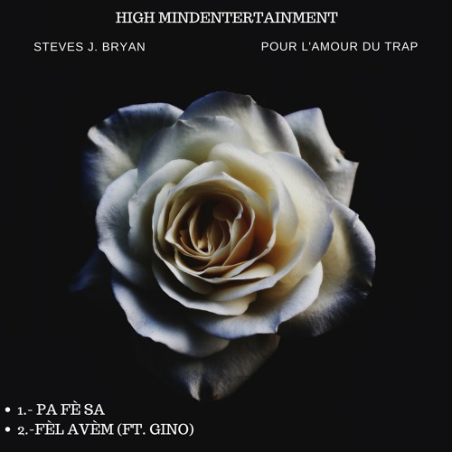 Steves J. Bryan - Pa fè Sa (Prod. Nice Beat)
