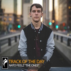 Track of the Day: Nato Feelz ft. Phylinx “The Ones” [Free Download]