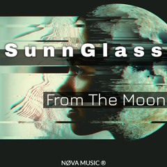 SunnGlass - From The Moon (Extended Mix)