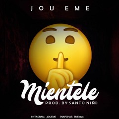 Mientele (Prod.By Santo Niño)