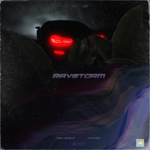 ravstorm. (Prod.ICYTWAT)