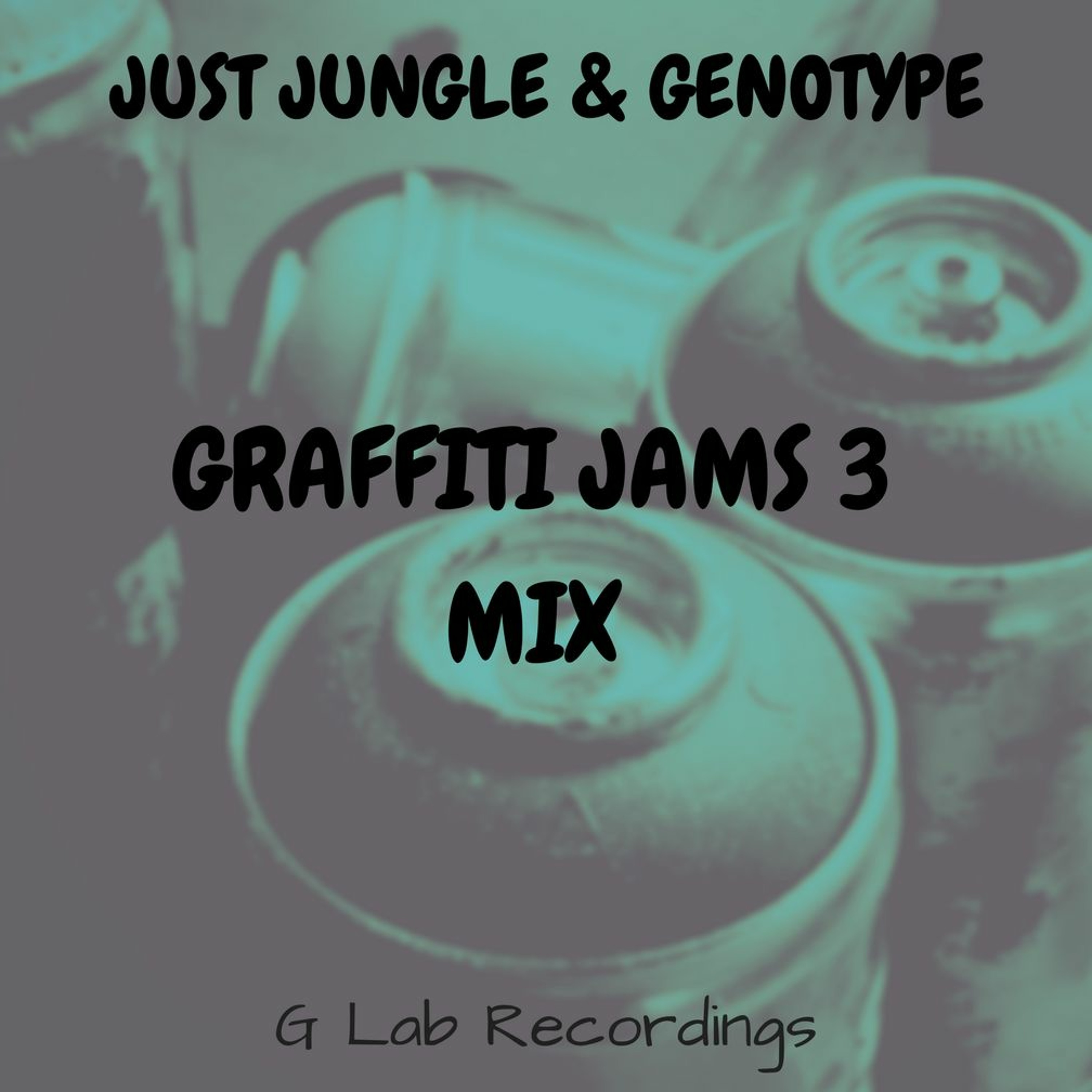 Just Jungle & Genotype - Graffiti Jams 3 (Free Download) episode artwork