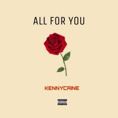 ALL FOR YOU (PROD. BEATSBYKO)