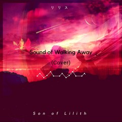Sound of Walking Away (Cover)||Xmas Union Premiere||
