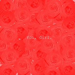 You, Girl.