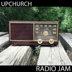 Upchurch- Radio Jam