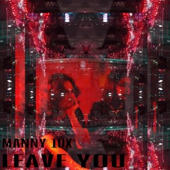 Leave You (JoshB)
