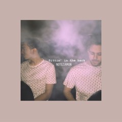 Sittin' In the Back - (Feat. Amon) [Prod. Notez]