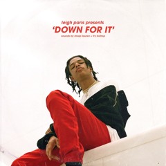 Down For It (Prod. By Stoop Lauren x Try Bishop)