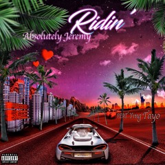 Ridin' (feat. Tayo)[prod. Sage]