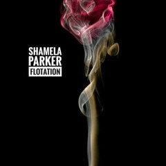 Flotation by Shamela Parker