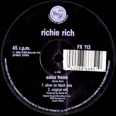 RIchie Rich - Salsa House (Silver On Black Remix)