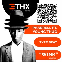 Pharrell | Young Thug | Lil Yachty | Happy x Bouncy Type Beat | "Wink" |  Prod. @THXBEATS