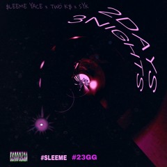 Numbers ( Sleeme Yace ) ft. TWO K's & SYK