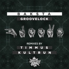Baksta // -GrooveLock // Kultruns  Early Morning Remix