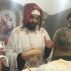 Fr Moses St Shenouda - Fraction for the Great Lent