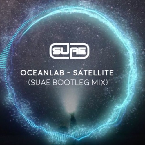 Ocean-lab - Satellite (Suae Bootleg)