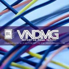 VNDMG Report 06: Final Report - Beat Lab Radio 182