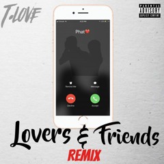 Lovers N Friends Freestyle