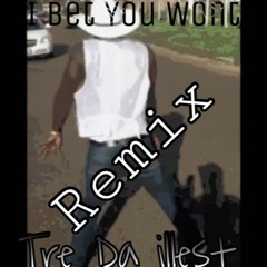 I Bet You Wont(Remix)