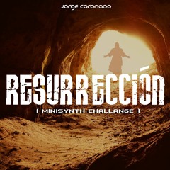 Resurrección (MiniSynth Challange)