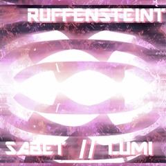 @Tonight // RUFFENSTEINT x SABET (Master by Lumi.)