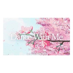 Dance With Me