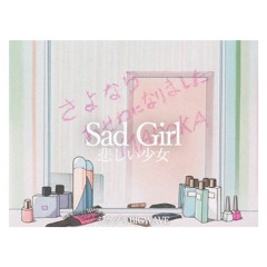 Sad Girl 悲しい少女