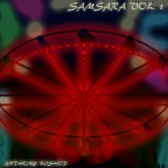 Samsara Vol. 1 [stream]