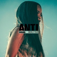 Rihanna - Bitch Better Have My Money (ANTi World Tour | Instrumental Version)