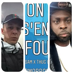 THUG U$ feat DISAM - On S'en Fou