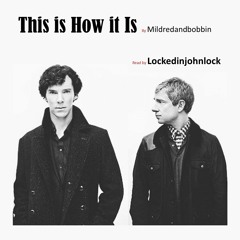 This is How it Is by Mildredandbobbin